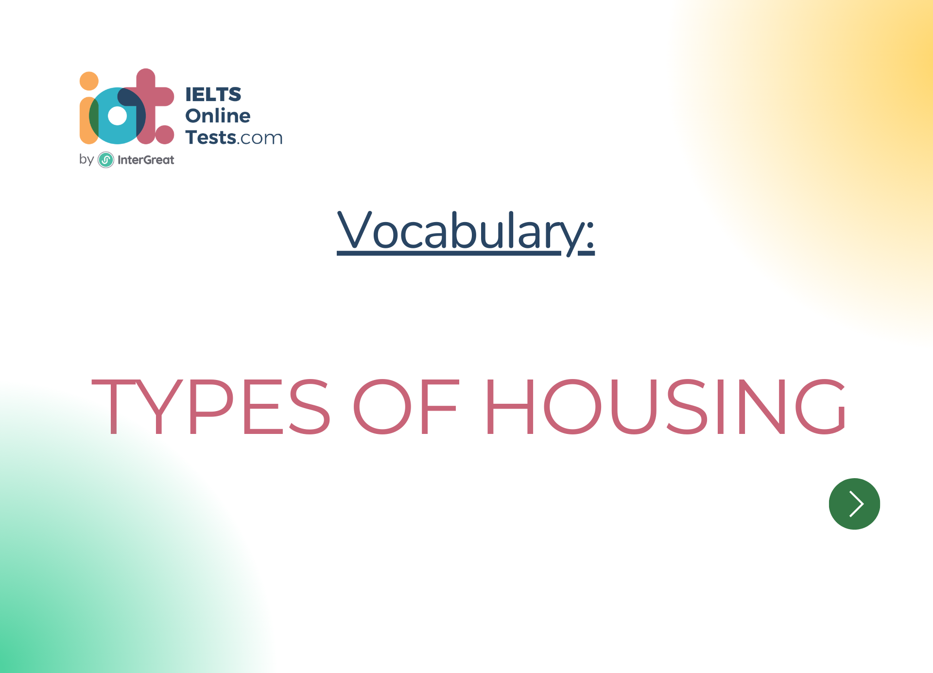 Types Of Housing IELTS Online Tests